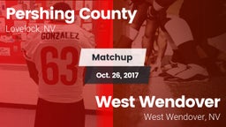 Matchup: Pershing County vs. West Wendover  2017
