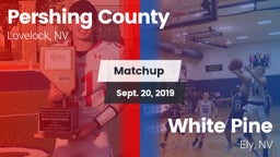 Matchup: Pershing County vs. White Pine  2019