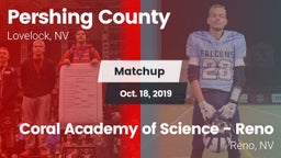 Matchup: Pershing County vs. Coral Academy of Science - Reno 2019