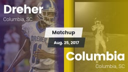 Matchup: Dreher vs. Columbia  2017