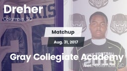 Matchup: Dreher vs. Gray Collegiate Academy 2017