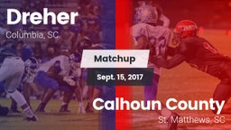 Matchup: Dreher vs. Calhoun County  2017
