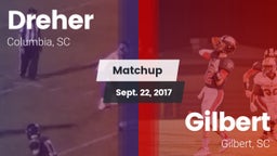 Matchup: Dreher vs. Gilbert  2017