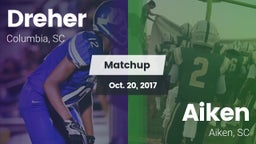 Matchup: Dreher vs. Aiken  2017