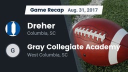 Recap: Dreher  vs. Gray Collegiate Academy 2017
