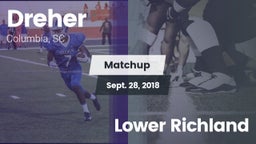 Matchup: Dreher vs. Lower Richland  2018