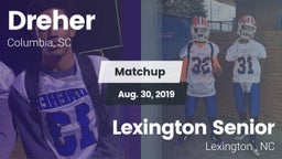 Matchup: Dreher vs. Lexington Senior  2019