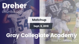 Matchup: Dreher vs. Gray Collegiate Academy 2019