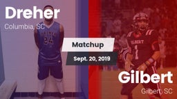 Matchup: Dreher vs. Gilbert  2019