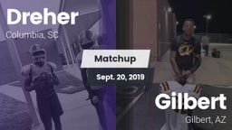 Matchup: Dreher vs. Gilbert  2019