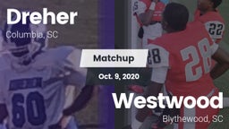 Matchup: Dreher vs. Westwood  2020