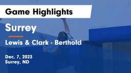 Surrey  vs Lewis & Clark - Berthold  Game Highlights - Dec. 7, 2023