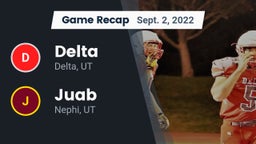 Recap: Delta  vs. Juab  2022