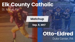 Matchup: Elk County Catholic vs. Otto-Eldred  2017