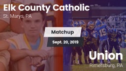 Matchup: Elk County Catholic vs. Union  2019