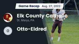 Recap: Elk County Catholic  vs. Otto-Eldred 2022