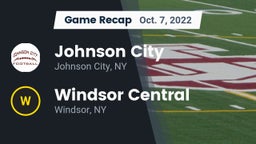 Recap: Johnson City  vs. Windsor Central  2022