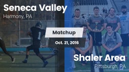 Matchup: Seneca Valley vs. Shaler Area  2016