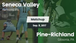 Matchup: Seneca Valley vs. Pine-Richland  2017