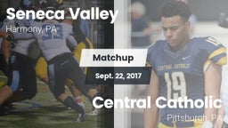 Matchup: Seneca Valley vs. Central Catholic  2017
