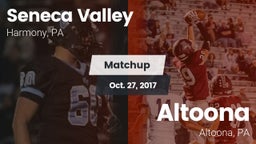 Matchup: Seneca Valley vs. Altoona  2017