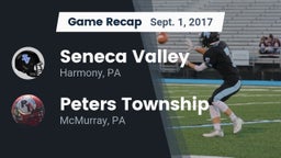 Recap: Seneca Valley  vs. Peters Township  2017