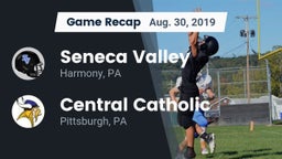 Recap: Seneca Valley  vs. Central Catholic  2019