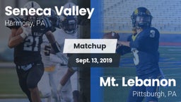 Matchup: Seneca Valley vs. Mt. Lebanon  2019