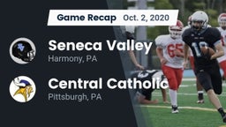 Recap: Seneca Valley  vs. Central Catholic  2020