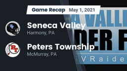 Recap: Seneca Valley  vs. Peters Township  2021