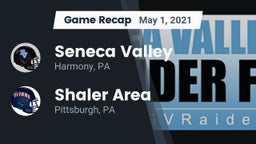 Recap: Seneca Valley  vs. Shaler Area  2021