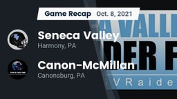 Recap: Seneca Valley  vs. Canon-McMillan  2021