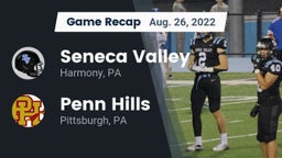 Recap: Seneca Valley  vs. Penn Hills  2022