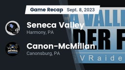 Recap: Seneca Valley  vs. Canon-McMillan  2023