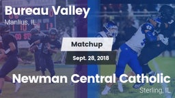 Matchup: Bureau Valley vs. Newman Central Catholic  2018