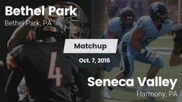 Matchup: Bethel Park vs. Seneca Valley  2016