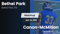 Matchup: Bethel Park vs. Canon-McMillan  2016