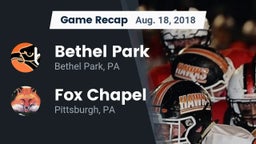 Recap: Bethel Park  vs. Fox Chapel  2018