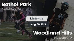 Matchup: Bethel Park vs. Woodland Hills  2019