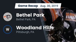 Recap: Bethel Park  vs. Woodland Hills  2019
