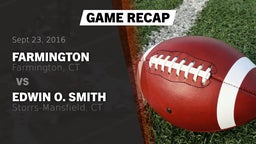 Recap: Farmington  vs. Edwin O. Smith  2016