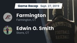 Recap: Farmington  vs. Edwin O. Smith  2019