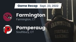 Recap: Farmington  vs. Pomperaug  2022