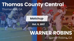 Matchup: Thomas County Centra vs. WARNER ROBINS  2017
