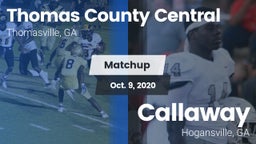 Matchup: Thomas County Centra vs. Callaway  2020