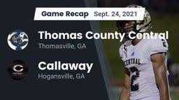 Recap: Thomas County Central  vs. Callaway  2021