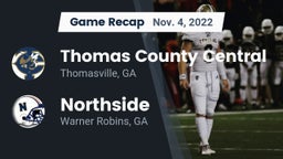 Recap: Thomas County Central  vs. Northside  2022