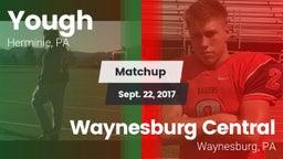 Matchup: Yough vs. Waynesburg Central  2017