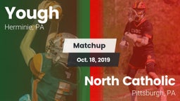 Matchup: Yough vs. North Catholic  2019