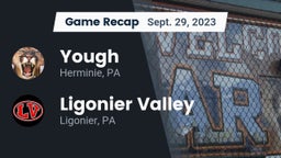 Recap: Yough  vs. Ligonier Valley  2023
